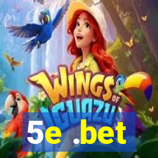 5e .bet